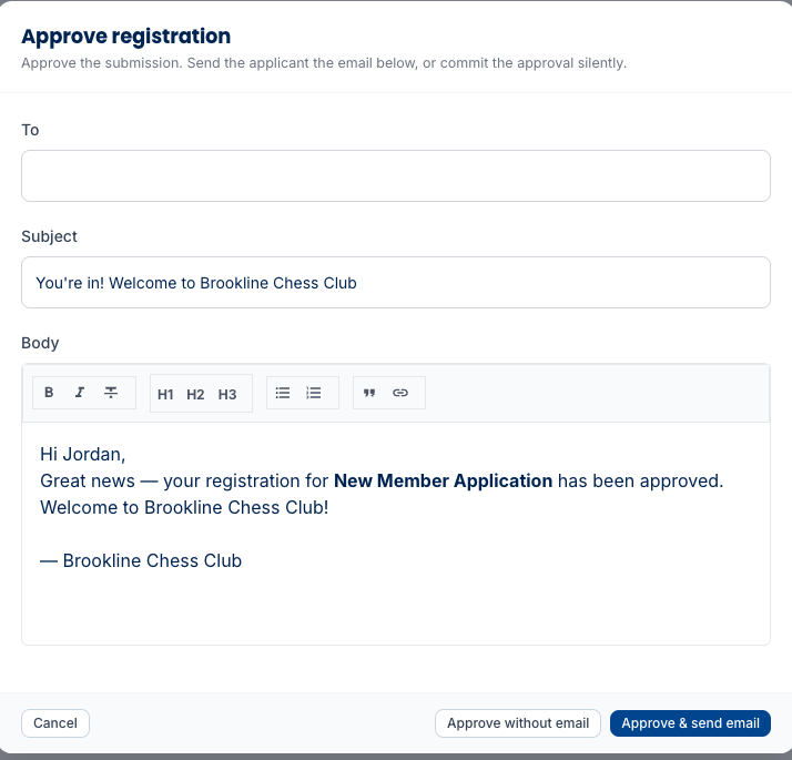 The approval modal showing a pre-filled welcome email composer with Subject and Body fields, rich text toolbar, and three action buttons: Cancel, Approve without email, and Approve & send email.